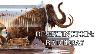 De-Extinction - Is bringing extinct animals back to life a bad idea?