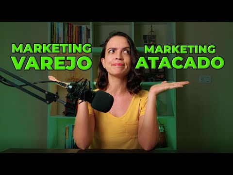 Vídeo: Quem é atacadista em marketing?