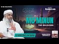 DAY 16 Hasil E Muth Ala Surah Al Mu Minun SJ Habeebullah Sahib Ramzan 2026
