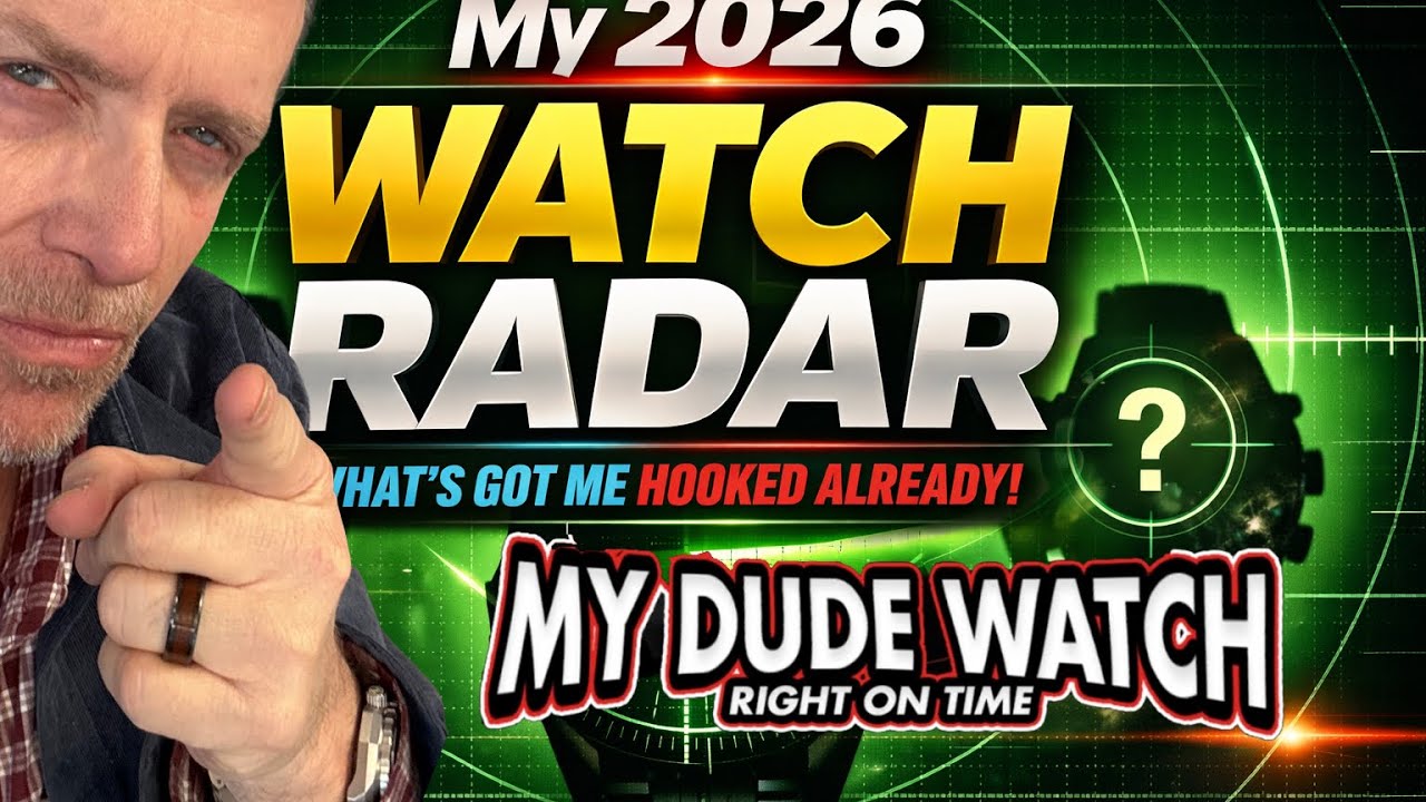 These are the Watches on my Radar for 2026. Curiosity meets Craftsmanship!