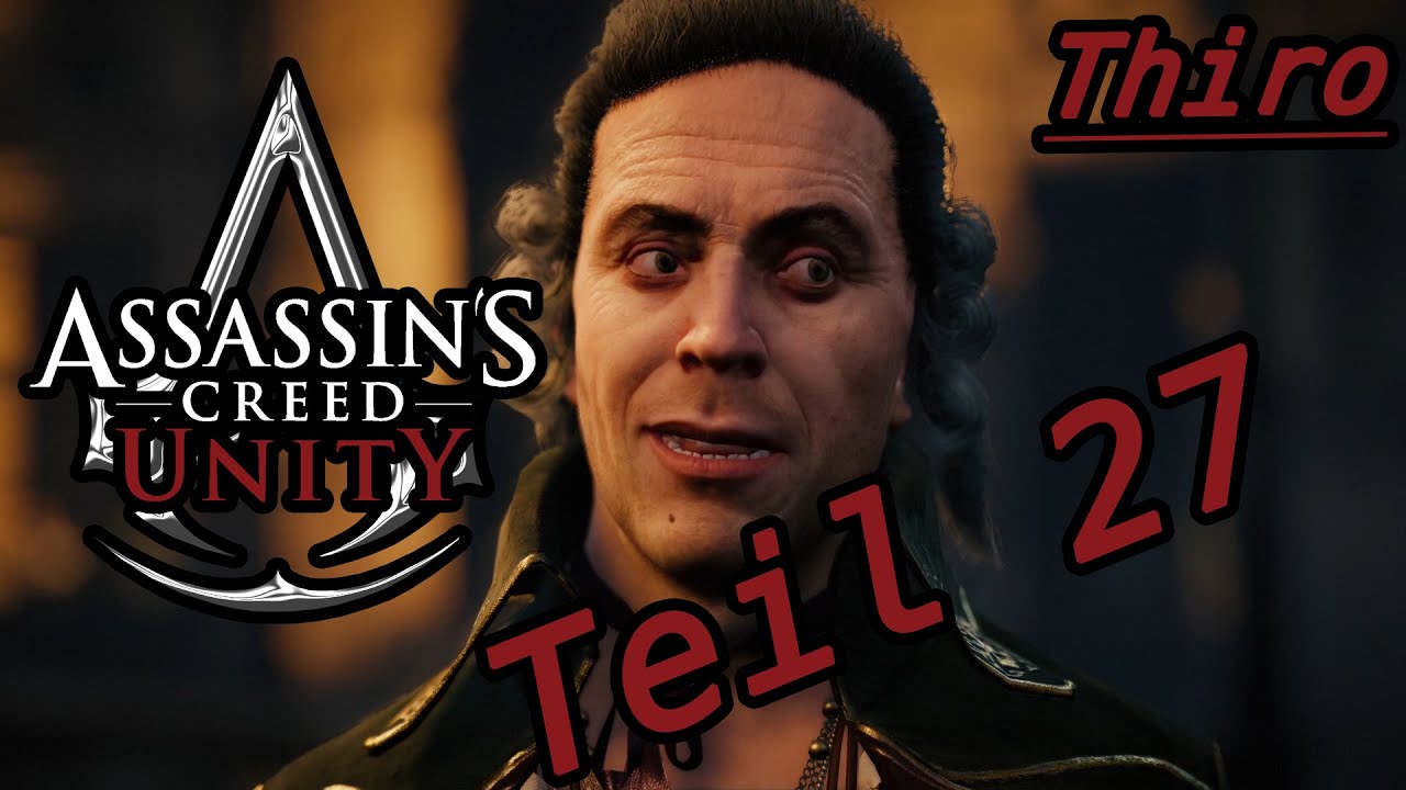 Ein Abgeordneter und die Templer / Assassin’s Creed Unity #027 - YouTube