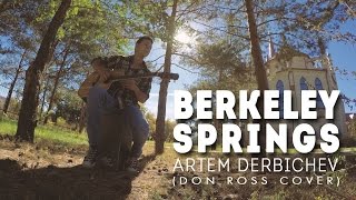 Artem Derbichev - Berkeley Springs (Don Ross cover)