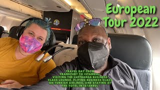 Frankfurt to Istanbul Travel Day - Business Class on Turkish Airlines from Frankfurt to Istanbul