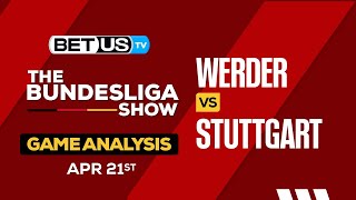 Werder Bremen vs Stuttgart | Bundesliga Expert Predictions, Soccer Picks & Best Bets