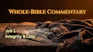 Job 1 Chapter Study — Background, Narrative, Hope