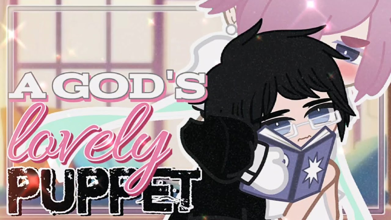 A GOD'S Lovely PUPPET || GAY GCMM Gacha Club Mini Movie || BL