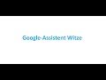 20 Google-Assistant-Witze
