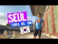 Qué hacer en Seúl - Corea del Sur