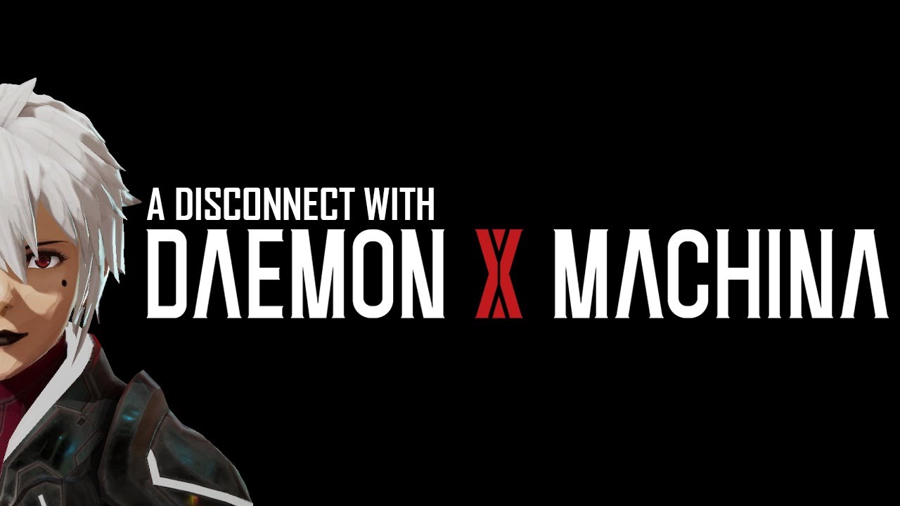 A Disconnect With DAEMON X MACHINA