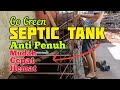 Septic tank anti penuh tanpa ribet