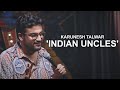 Indian uncles  stand up comedy by karunesh talwar amazon prime special