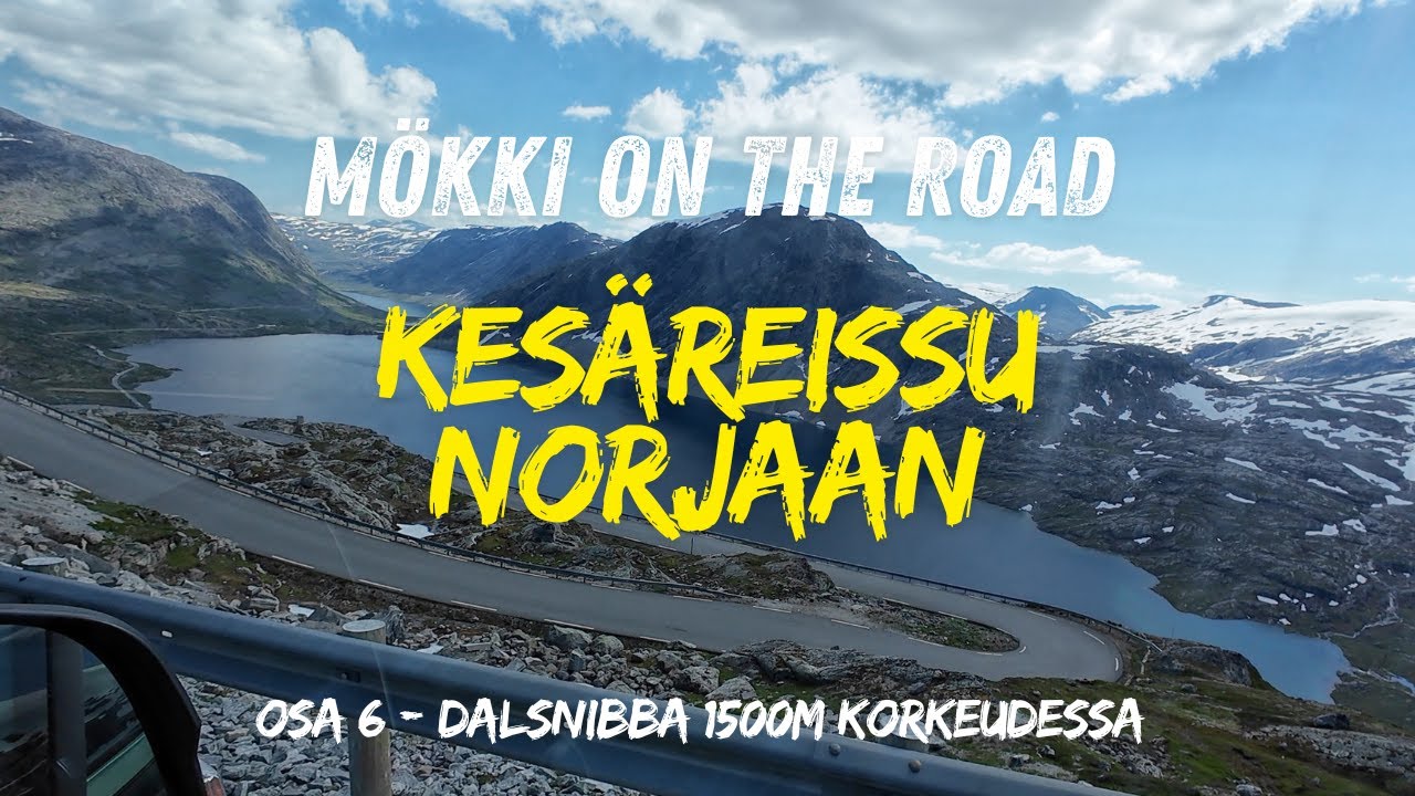 Retkeilyautolla Norjaan - osa 6 - Dalsnibba 1500m korkeudessa
