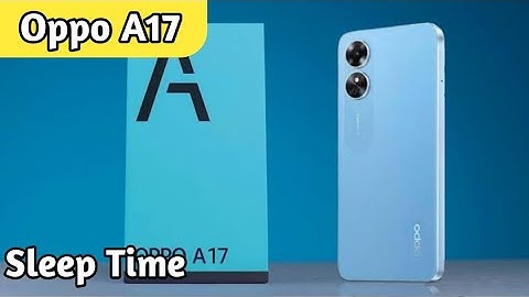 How to change lock screen time in Oppo A17, auto screen off in Oppo A17,