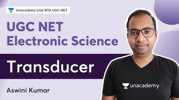 UGC NET Electronic Science | Transducer | Aswini Kumar | NTA UGC NET