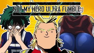 Not My Hero - Ultra Fumble
