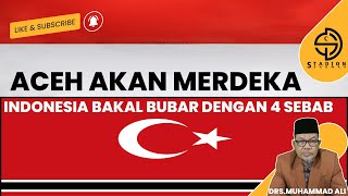 ACEH AKAN MERDEKA - PREDIKSI BANK DUNIA BAHWA INDONESIA BAKAL BUBAR DENGAN 4 SEBAB - ACEH MERDEKA