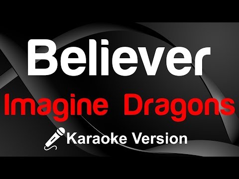 🎤 Imagine Dragons – Believer Karaoke - King Of Karaoke