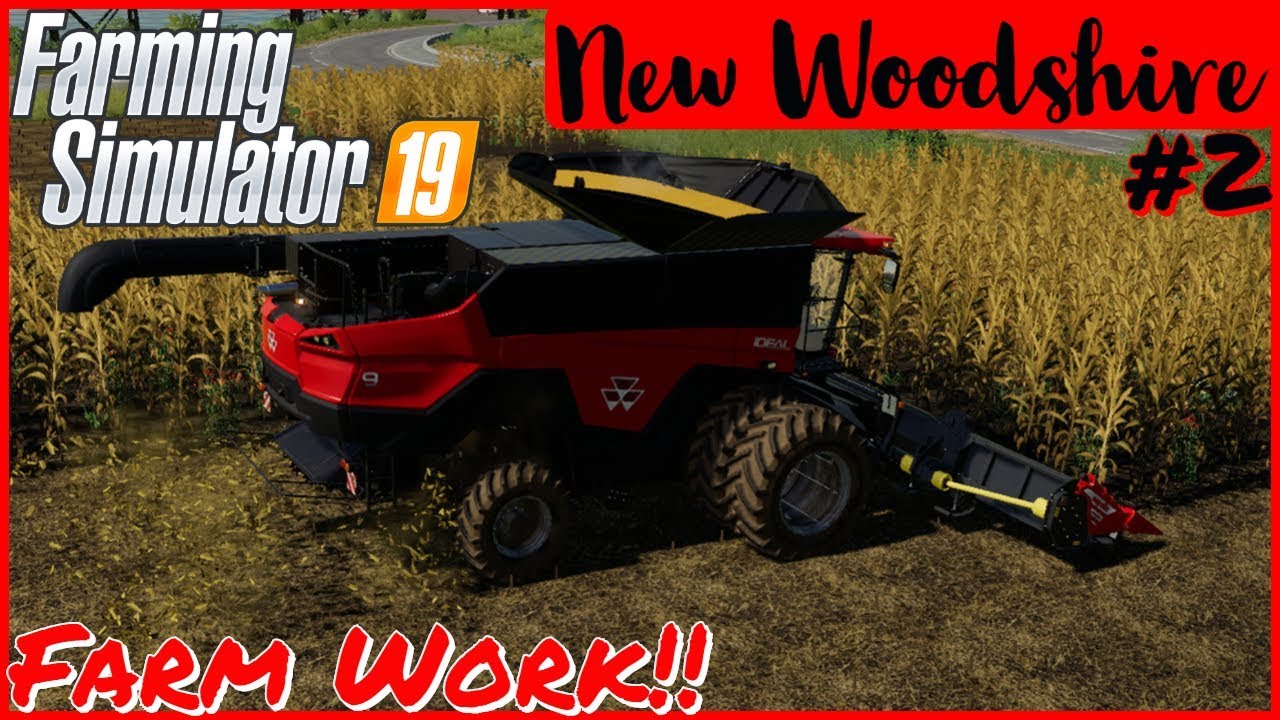 FARM WORK!!! | NEW WOODSHIRE | FS19 Timelapse | #2 | FS19 Gameplay | Xbox one X