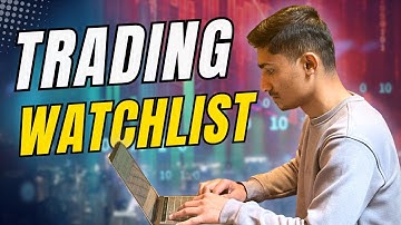 How to Create Trading Watchlist ?