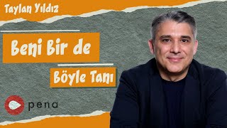 Beni Bir de Böyle Tanı - Taylan Yıldız Resimi