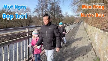Một ngày đẹp trời mùa đông nước Đức / gia đình đi dạo ngắm cảnh mùa đông //Xuân Mận Family