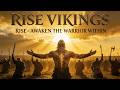 Rise Vikings Rise | Epic Viking Anthem - Awaken the Warrior Within