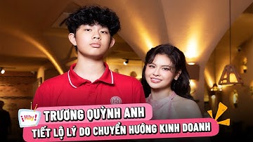 Trương Quỳnh Anh khoe con trai cao 1,82 mét, tiết lộ lý do chuyển hướng kinh doanh