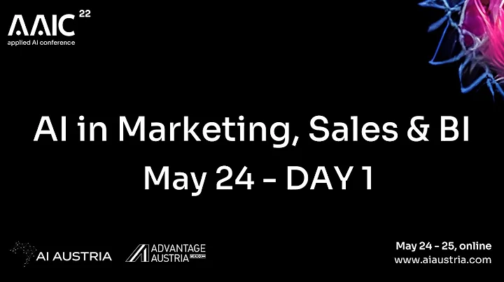 AAIC22 - Applied AI in Marketing, Sales and Business Intelligence | Day 1