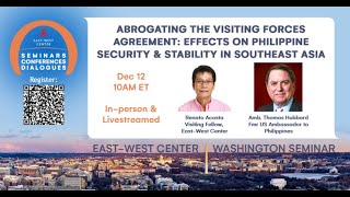 Abrogating the Visiting Forces Agreement: Effects on Philippine Security in Southeast Asia