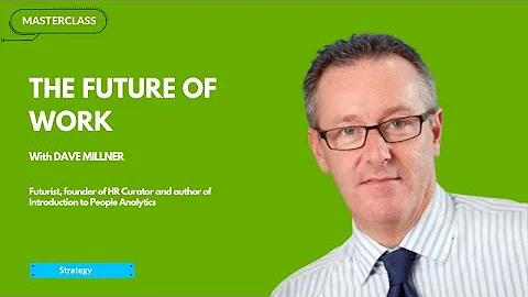 HR Guide to the Future of Work — with Dave Millner Trailer