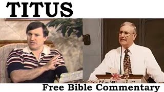 Titus Chapter 3:1-8 Free Bible Commentary With Pastor Teacher, Dr  Bob Utley