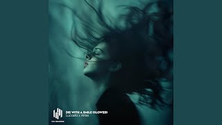Die With a Smile (Slowed) - Lucasta, Atrixx
