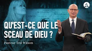 La Tragédie des siècles : le sceau de Dieu | Pasteur Ted Wilson