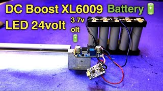 DC Boost XL6009E1 LED 24 Volt Boost 3 7volt Battery