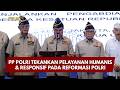 PBM UPDATE: PP POLRI TEKANKAN PELAYANAN HUMANIS &amp; RESPONSIF PADA REFORMASI POLRI 12/10/26 (18.00)