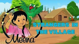 Meena cartoons| Strangers in the village| kids cartoons stories| UNICEF Bangla