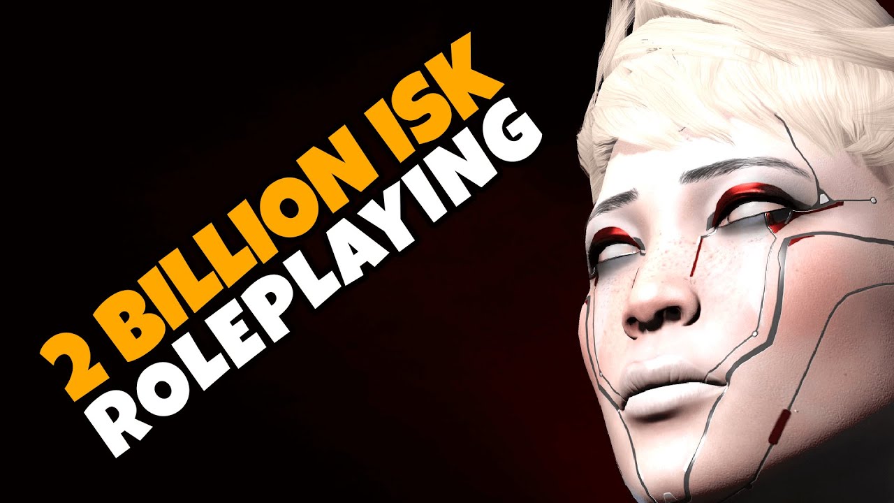 2 BILLION ISK ROLEPLAYING IN AHBAZON EVE Online YouTube 2-billion-isk-roleplaying-in-ahbazon-eve-online-youtube