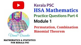 HSA Mathematics - Module 1 - Practice Questions Part 4- Permutation, Combination, Binomial Theorem