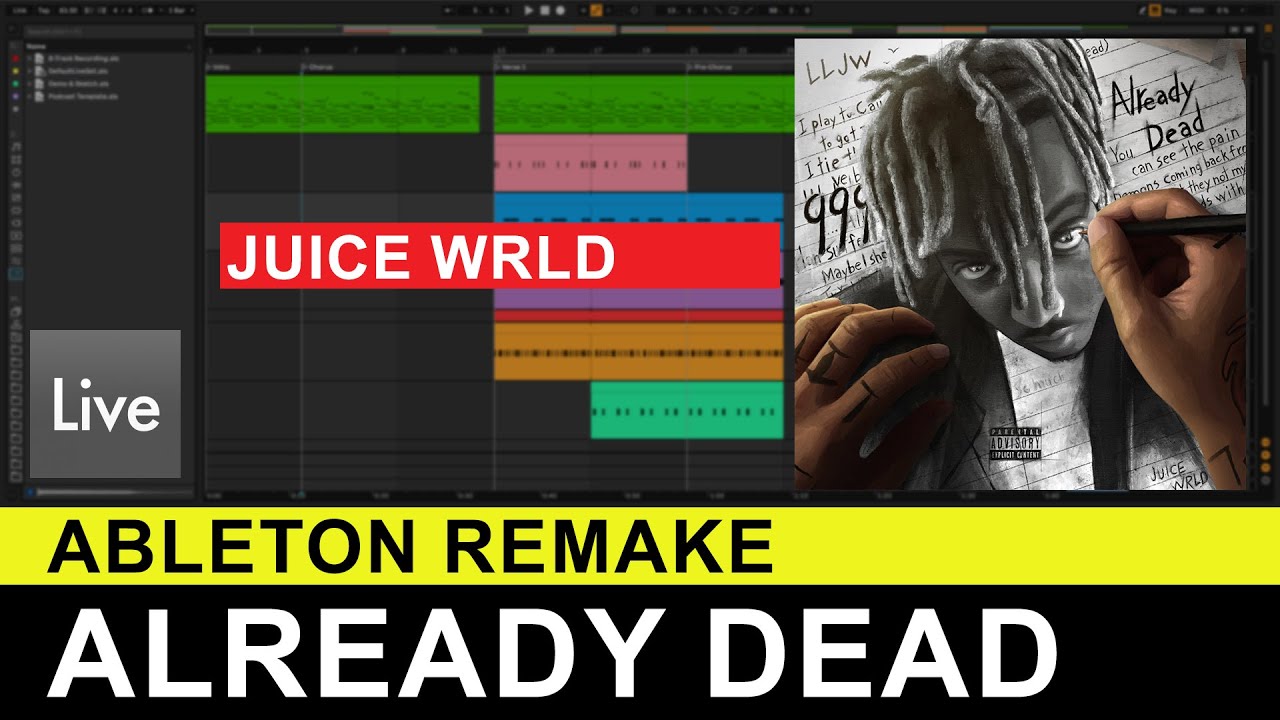 Juice WRLD - Already Dead (Ableton Remake) + Free Project