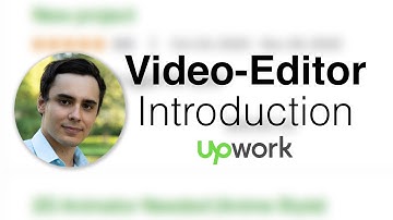 Video-Editor Introduction | Upwork