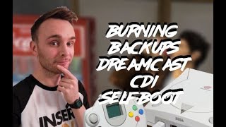 HOW TO BURN DREAMCAST BACKUPS - CDI SELFBOOT BURNING GUIDE
