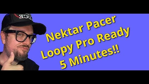 Get your Nektar Pacer Loopy Pro/Quantiloop Ready in 5 MINUTES!! BOOM!
