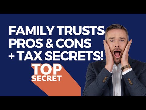 Demystifying Family Trusts: Benefits, Drawbacks, x Tax Advantages!