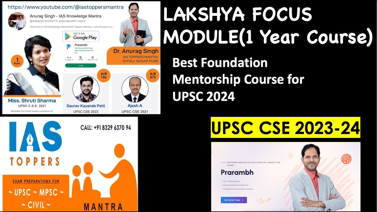 IAS Toppers Mantra - 1 Year Course - Lakshya Focus Module- Session 02
