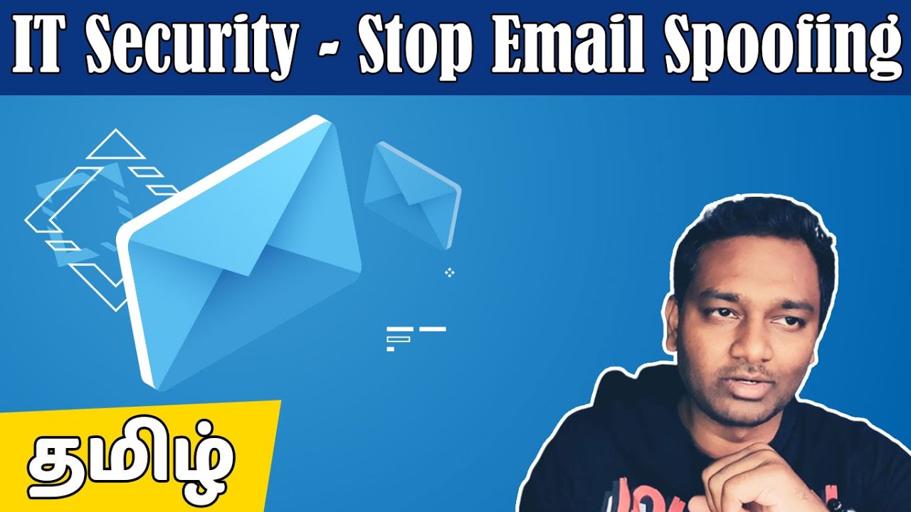 IT Security - Stop Email Spoofing | Scammers | How to Prevent your email going to SPAM folder