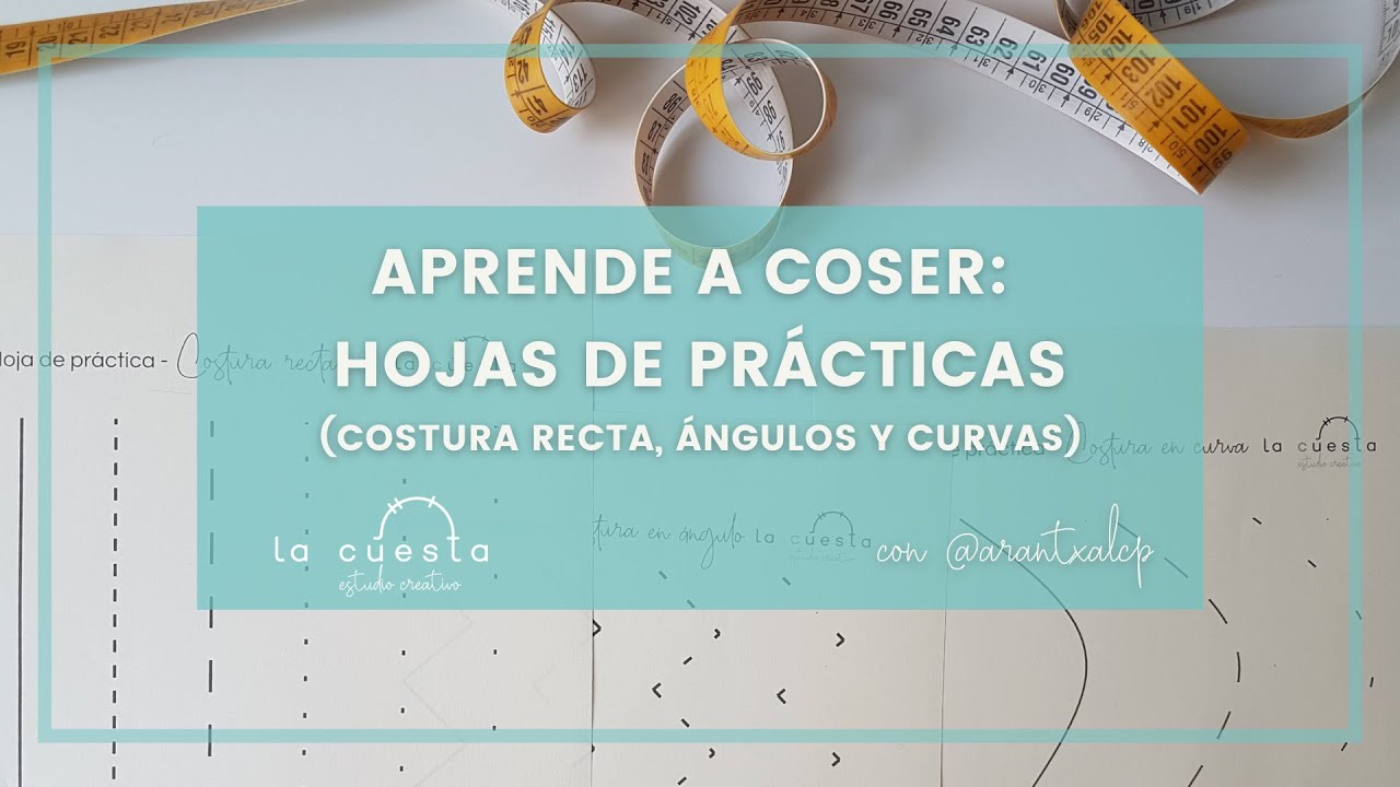 Aprende a coser: tutorial hojas de prácticas (Costura recta, ángulos y curvas) - La Cuesta Estudio