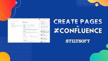 Creating pages in Confluence Cloud | Stiltsoft