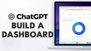 How to Build an Interactive Dashboard With ChatGPT Work Step-by-Step