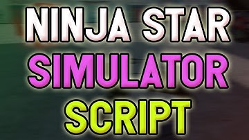 Ninja star simulator script – (Autofarm, Auto Collect, Auto craft & merge)