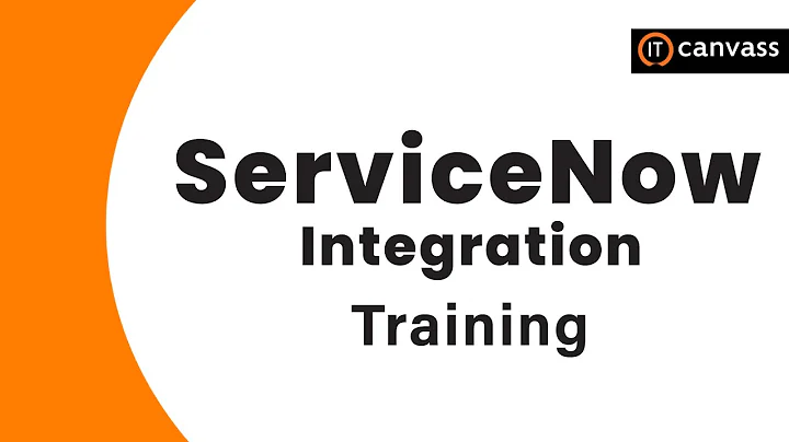 What Is ServiceNow Integration | ServiceNow Integration Training | ServiceNow Demo - IT Canvass